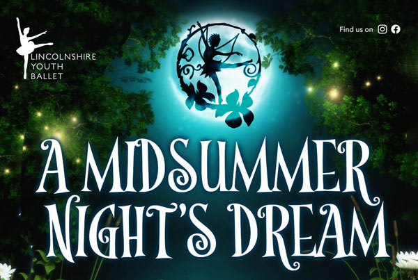 A Midsummer Night’s Dream: Lincolnshire Youth Ballet